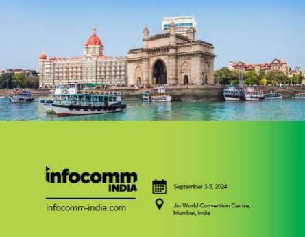 InfoComm 2024 India Information
